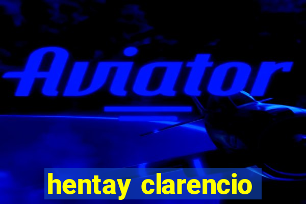 hentay clarencio